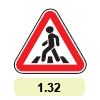 1.32 «Пішохідний перехід» 1.32 «Пішохідний перехід»